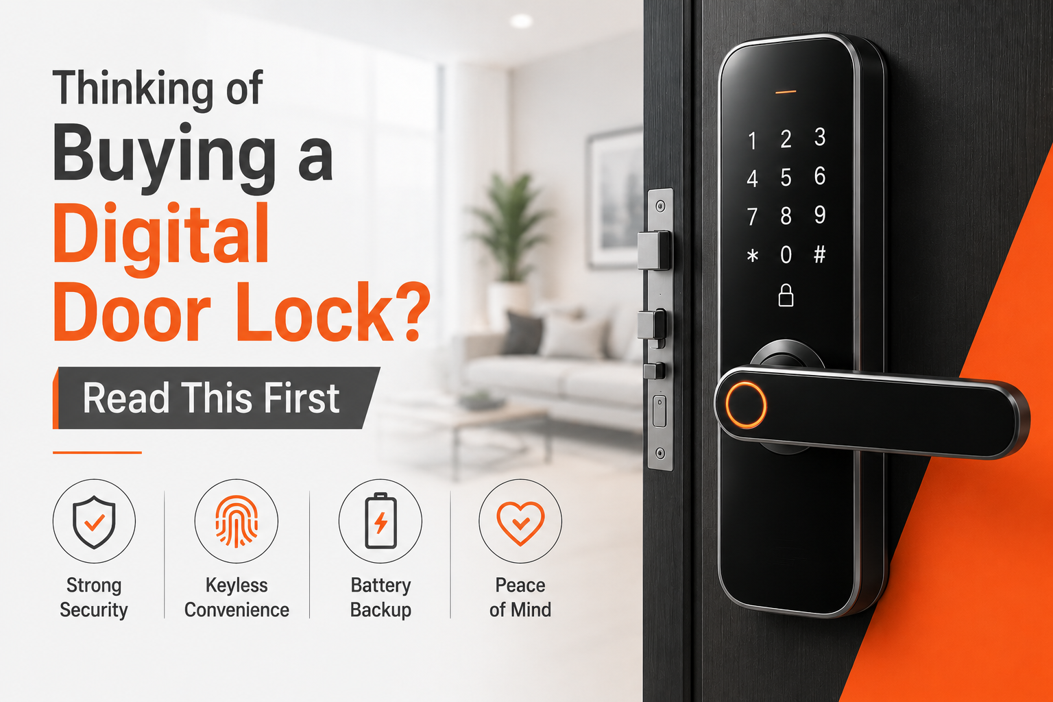 Thinking of Buying a Digital Door Lock? Read This First